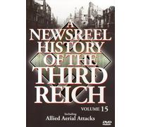 A Newsreel History of The Third Reich: Volume 15