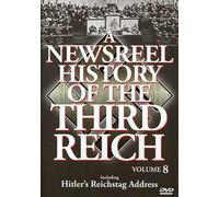 A Newsreel History of The Third Reich: Volume 8