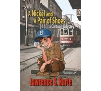 A Nickel and a Pair of Shoes: A Cartoon Odyssey