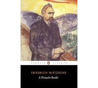 A Nietzsche Reader