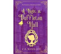 A Night at Duffleton Hall: A British Historical Mystery Novella