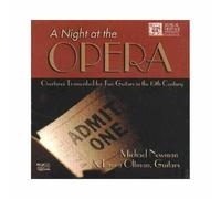 A Night at the Opera: Overtures Transcribed for Two Guitars in the 19th Century [ORIGINAL RECORDING REMASTERED]