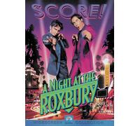 A Night at The Roxbury