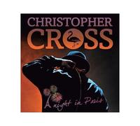 Christopher Cross – A Night in Paris – 2 CD – Import – earMUSIC