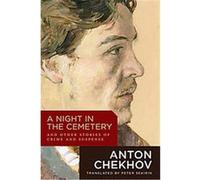A Night in the Cemetery Anton Chekhov (Auteur)
