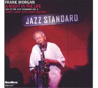Morgan, Frank - Night in the Life: Live at the Jazz Standard