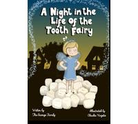 A Night in the Life of the Tooth Fairy