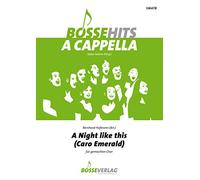 A night like this für gemischten Chor. Chorpartitur. Bosse Hits a cappella