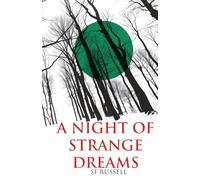A Night Of Strange Dreams
