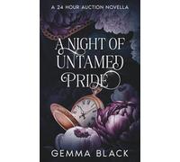 A Night of Untamed Pride: A 24 Hour Auction Novella