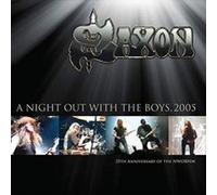 Saxon - A Night Out With the Boys: 2005