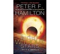 A Night Without Stars: A Novel Of The Commonwealth Peter F Hamilton (Auteur)