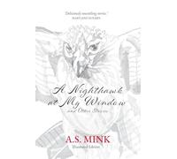 A Nighthawk at My Window and Other Stories (Illustrated Edition): Deliciously unsettling stories