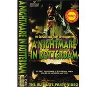 A Nightmare In Rotterdam - The Ultimate Party Video 1