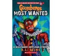 A Nightmare on Clown Street (Goosebumps Most Wanted #7) - [Livre en VO] R L Stine (Auteur)