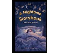 A Nighttime Storybook: Come Read With Me