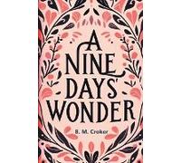 A Nine Days' Wonder