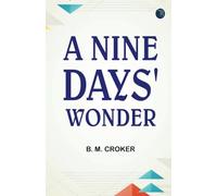A Nine Days' Wonder