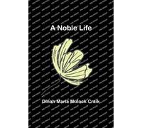 A Noble Life