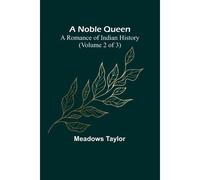 A Noble Queen