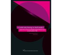 « A noble tale/Among us shall awake » : approches croisées des Middle English Breton Lays et du Franklin's Tale Approches croisées des Middle English Breton Lays et du Franklin's Tale - Claire Vial - 