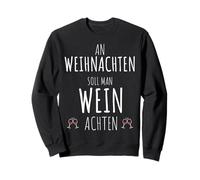 À Noël, on Veut Le vin « Huit Christmas » Sweatshirt