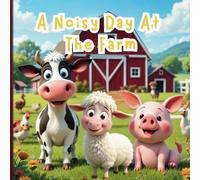 A Noisy Day at the Farm