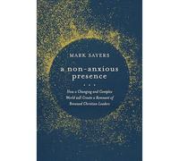 A Non-Anxious Presence