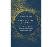 A Non-Anxious Presence