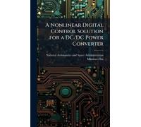 A Nonlinear Digital Control Solution for a DC/DC Power Converter