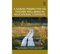 A Nordic Perspective on Teacher Well-being in Educational Contexts
