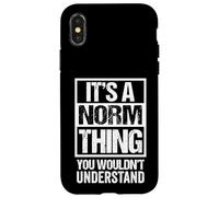 A Norm Thing You Wouldn't Understand Coque pour iPhone X/XS