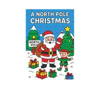 A North Pole Christmas Coloring Book