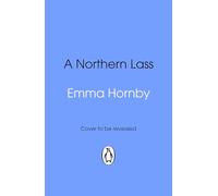 A Northern Lass: A gripping and page-turning historical fiction book from the bestselling author