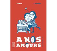 A nos amours - Tome 1