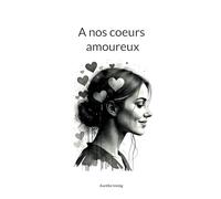 A nos coeurs amoureux