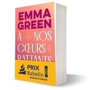 À nos coeurs battants Emma Green (Auteur)