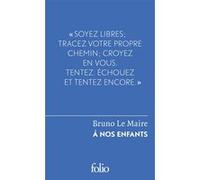 À nos enfants Bruno Le Maire (Auteur)