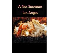 A Nos Sauveurs Les Anges