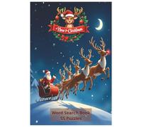A Nose For Christmas: A Rudolf the Red-Nosed Reindeer Word Search Adventure - 110 Pages of Holiday Fun, 450+ Words, and 55 Puzzles for Christmas Lovers Everywhere