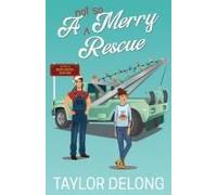 A Not So Merry Rescue Paperback Book By Taylor Delong