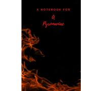 A Notebook For A Pyromaniac : Muse On The Pyromania Love Story Identity.