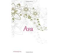 A Notebook For Ava: Composition Book And Journal