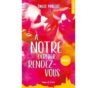 À notre dernier rendez-vous Emilie Parizot (Auteur)