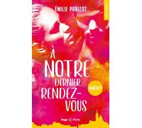 À notre dernier rendez-vous - Emilie Parizot - Hugo Poche - Poche - Roman