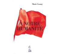 A Notre Humanité