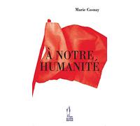 A notre humanité