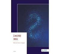À notre Insu
