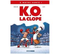 A Notre Santé ! - K.O. La Clope