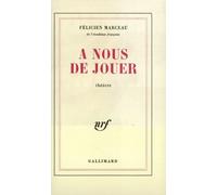 A Nous De Jouer - Paris, Théâtre Des Arts, 29 Septembre 1979